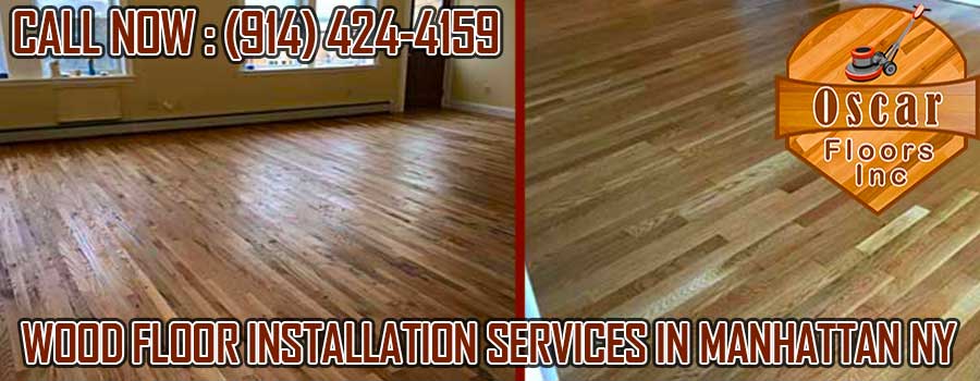 Wood Floor Installation Services in Manhattan NY